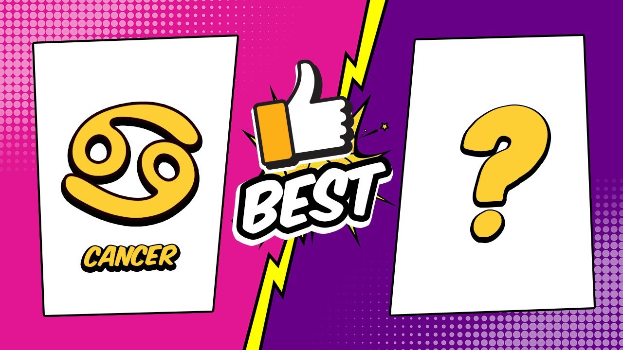 Cancer Best Match – Most compatibility with Cancer