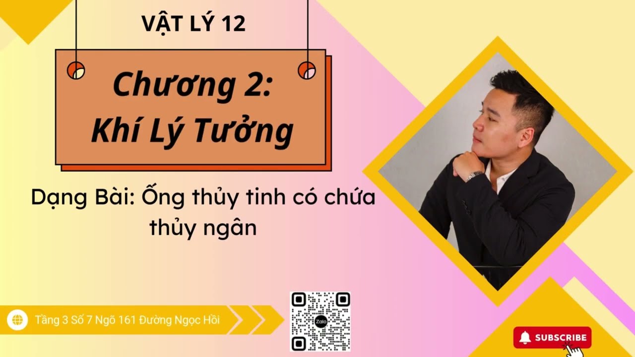 [VẬT LÝ 12] CHƯƠNG II: Khí Lý Tưởng| Dạng Bài: Ống Thủy Tinh có chứa Thủy Ngân