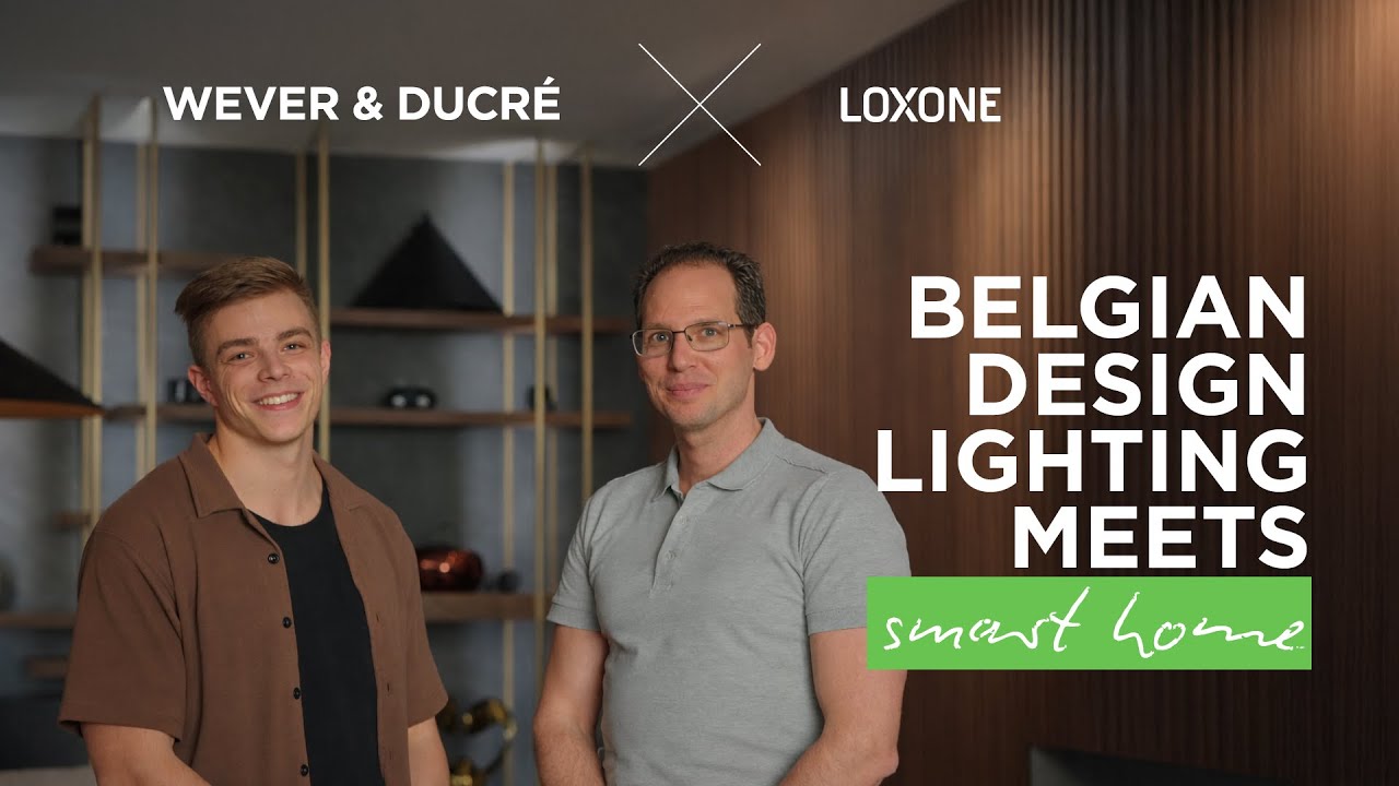 WEVER & DUCRÈ x LOXONE - Smarte Design-Leuchten im Einsatz