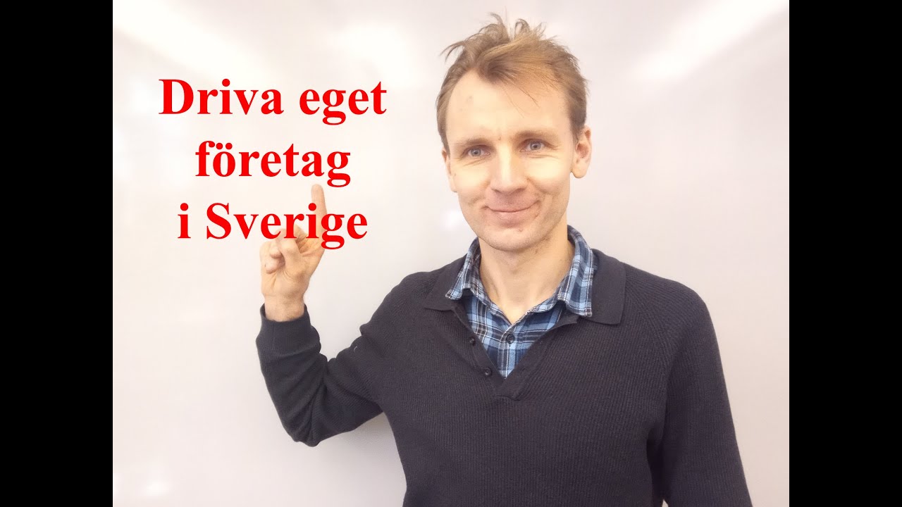 Driva eget företag i Sverige