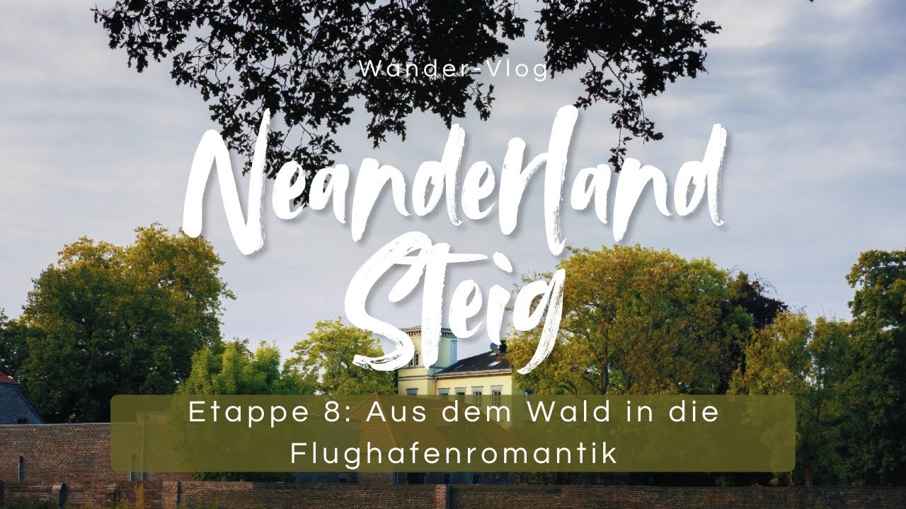 Neanderlandsteig - Etappe 8: Aus dem Wald in die Flughafenromantik  - Wander-Vlog