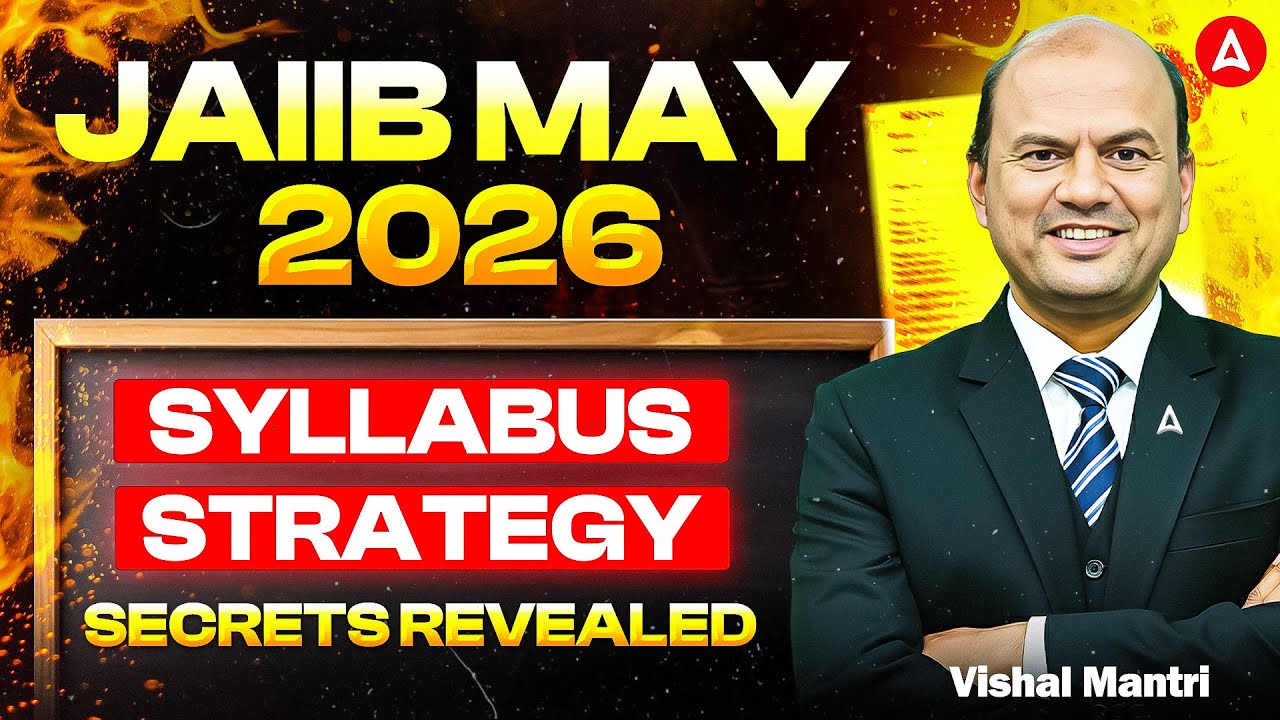 JAIIB May 2026 | Full Syllabus, Preparation Strategy & Success Secrets | Vishal Mantri