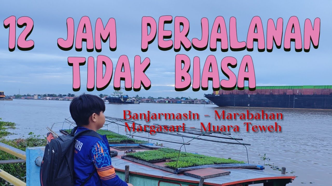 5 Hari Perjalanan Di Kalimantan Selatan. Hari Terakhir : Marabahan & Margasari lanjut ke Muara Teweh