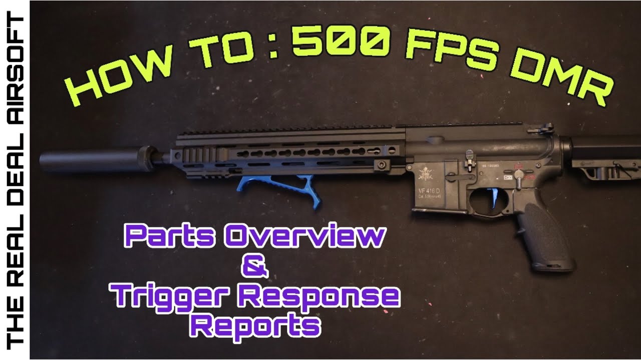 Super Crisp 500 FPS DMR Build Air Soft