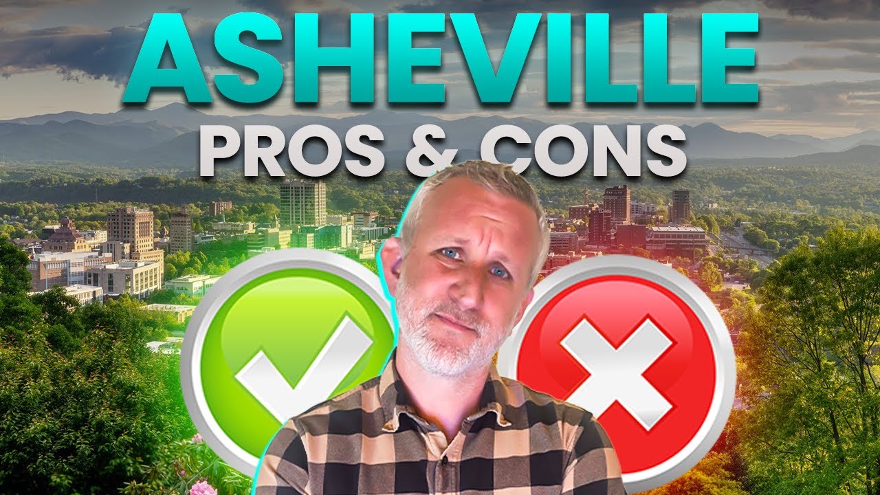 Living in Asheville: The Good vs The Bad