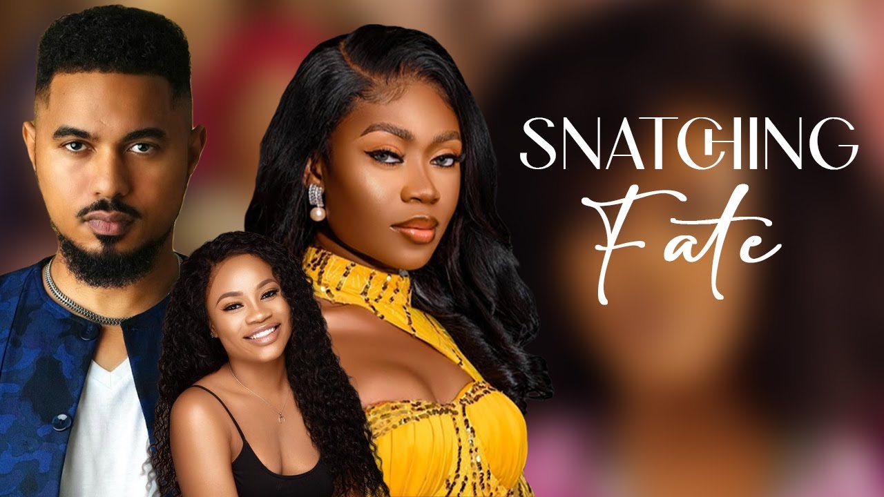 SNATCHING FATE | LATEST NOLLYWOOD MOVIE 2023 | LARISSA LARRY BEN TOUITOU  AUDREY HARRISON BEN SHALOM