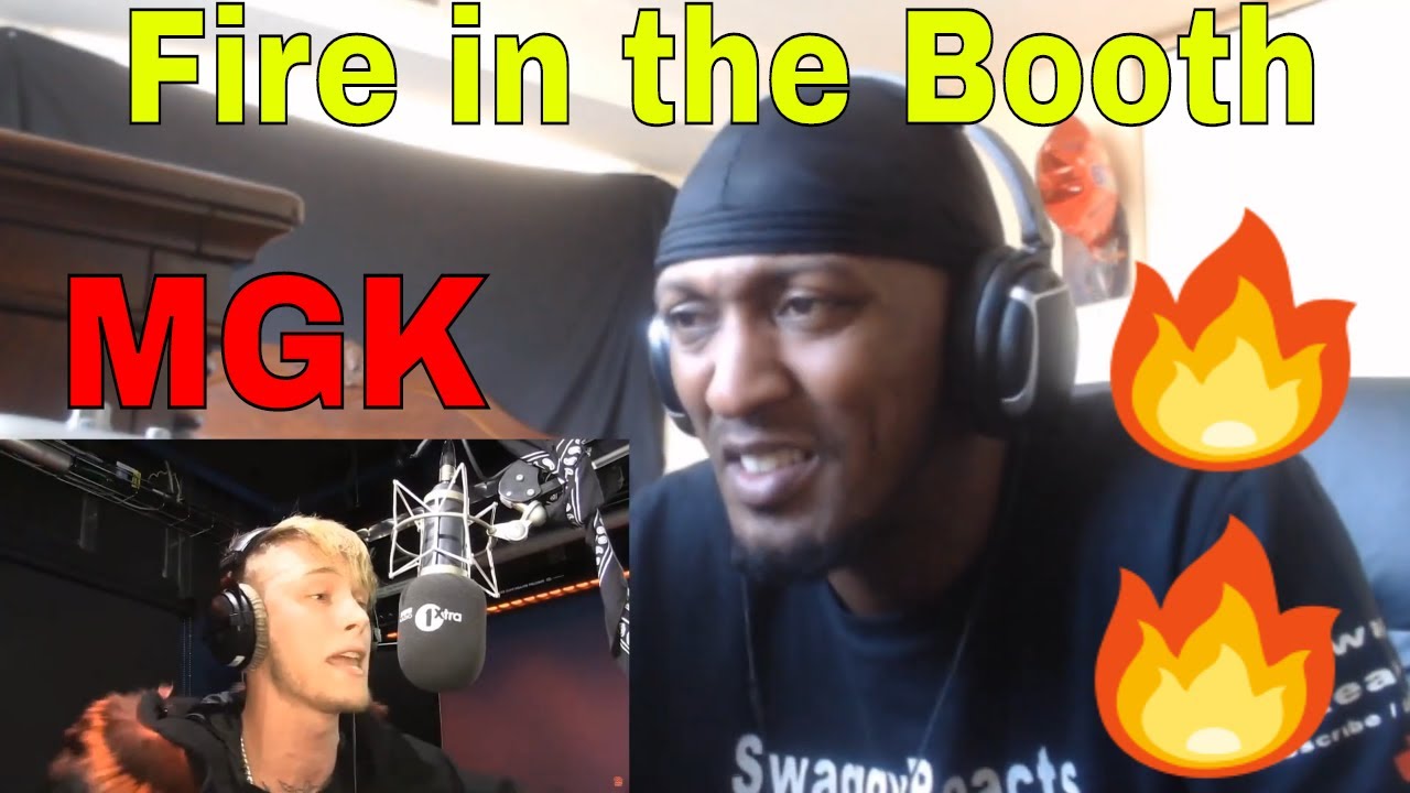 MGK   Fire In The Booth ((REACTION))