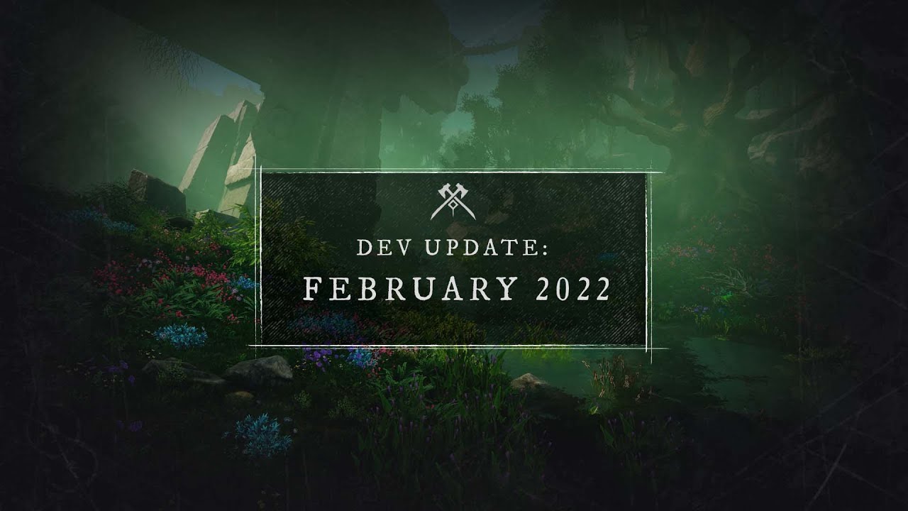 New World:  Dev Update - February 2022