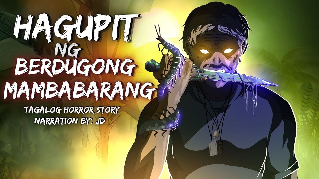 HAGUPIT NG BERDUGONG MAMBABARANG (Aswang True Story)