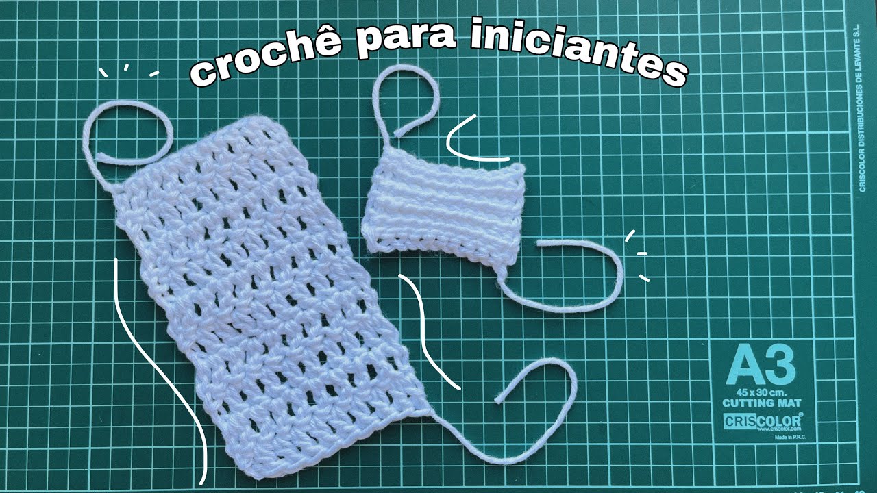 Crochê para Iniciantes - Aula 02 - Ponto Alto e Ponto Baixíssimo