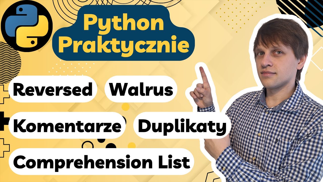 🚀 Python - Programowanie 🟡 REVERSED COMPREHENSION LIST Walrus Duplikaty Komentarze 🐍