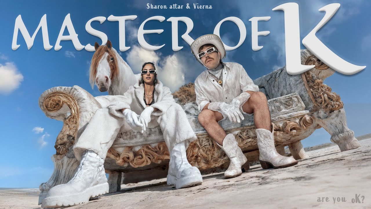 Master of K - Sharon Attar & Vierna | Official Music Video