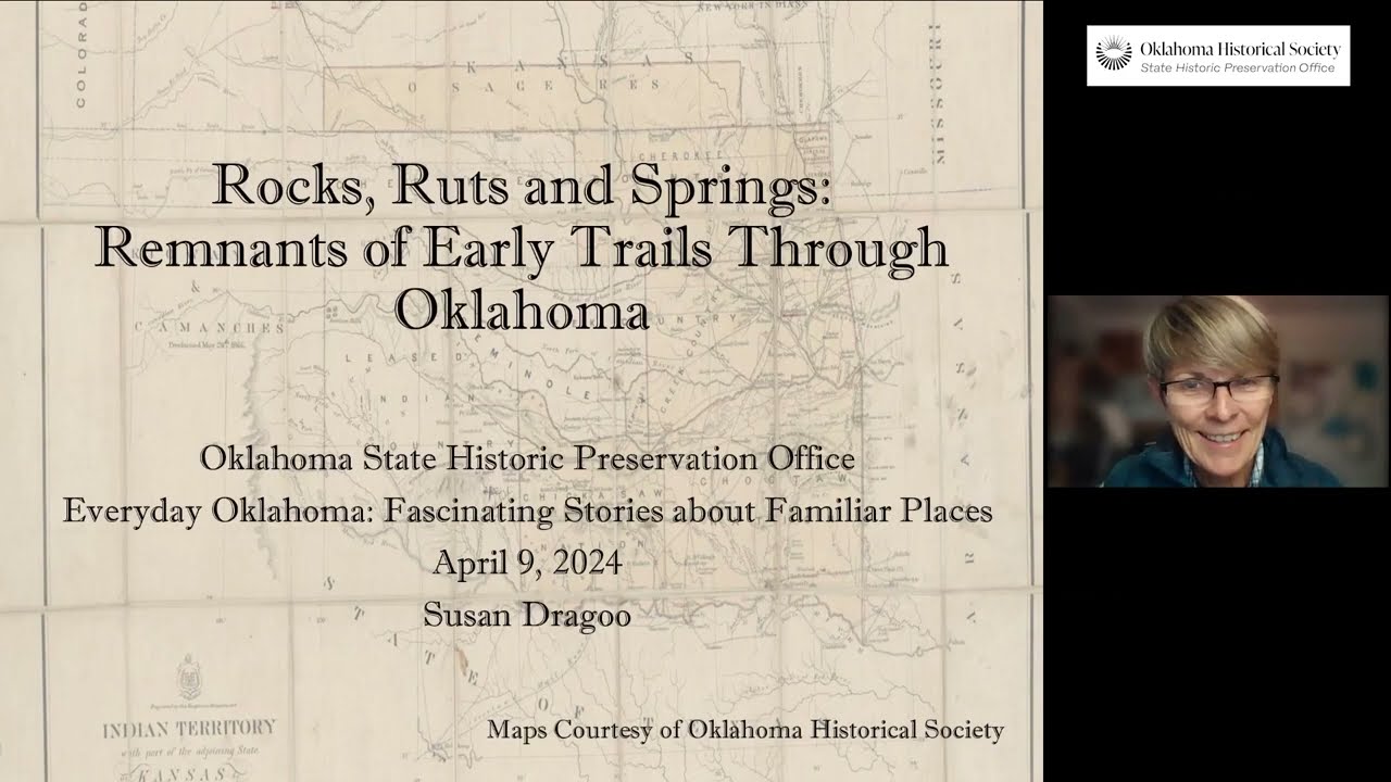 Rocks, Ruts, and Springs: Remnants of Early Trails through Oklahoma