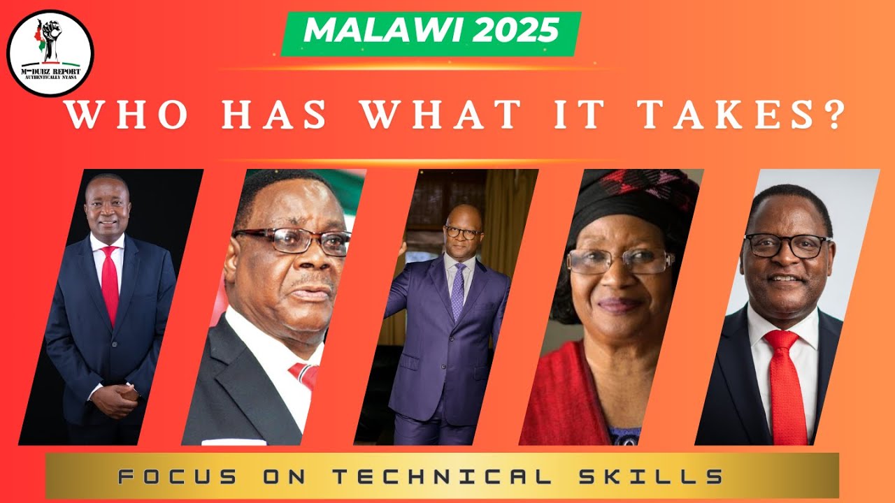 Malawi 2025 | Who Is the Most Qualified Presidential Candidate? (Watch Full Analysis Here)