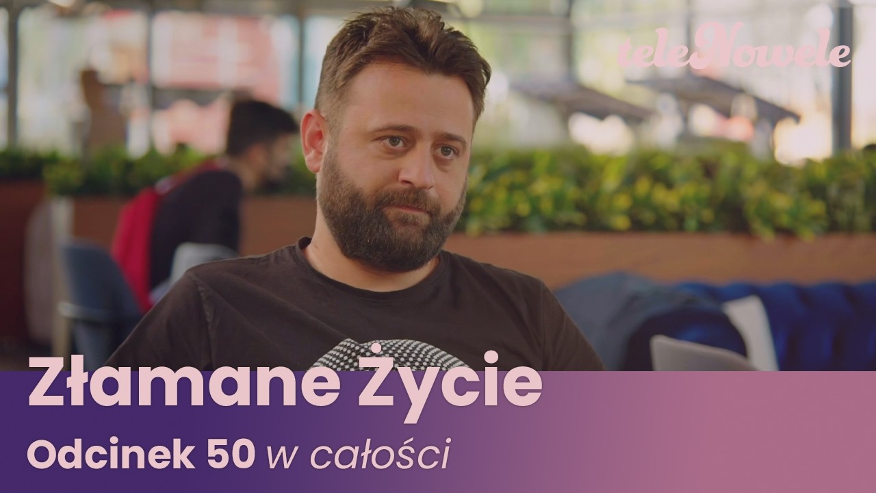 Złamane Życie | Odcinek 50 | Cały Odcinek