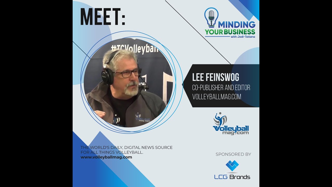 Meet VolleyballMag.com co-publisher and editor, Lee Feinswog (LA USA)