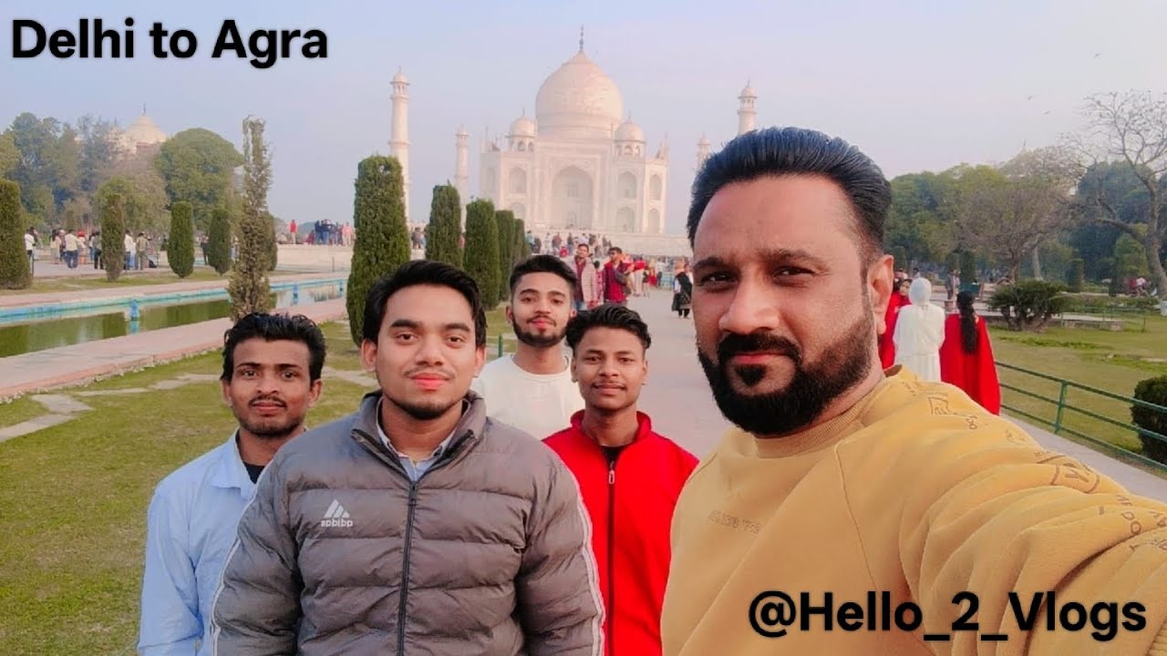 Delhi to Taj Mahal (Agra) ||