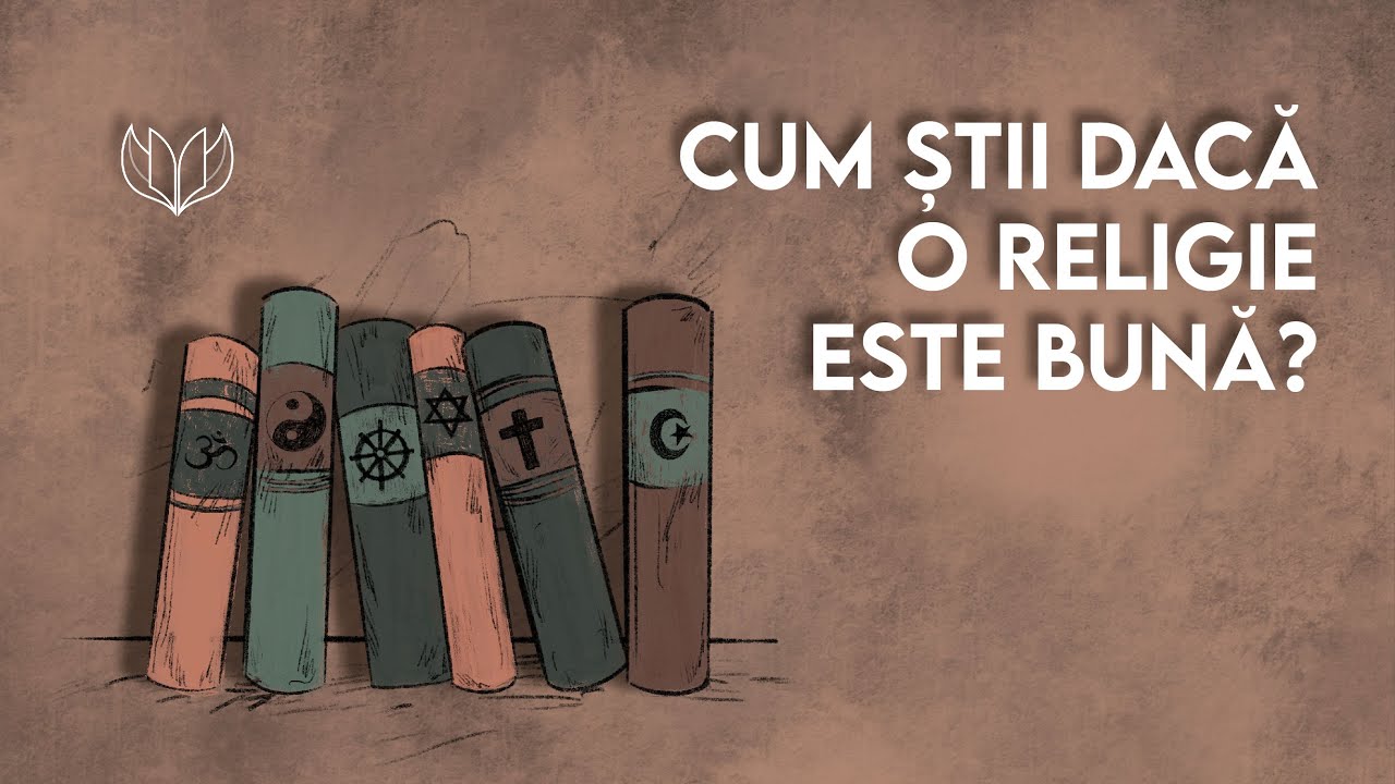 AUTENTIC | Cum știi dacă o religie este bună? | Tutorial de Biblie - AUTENTIC