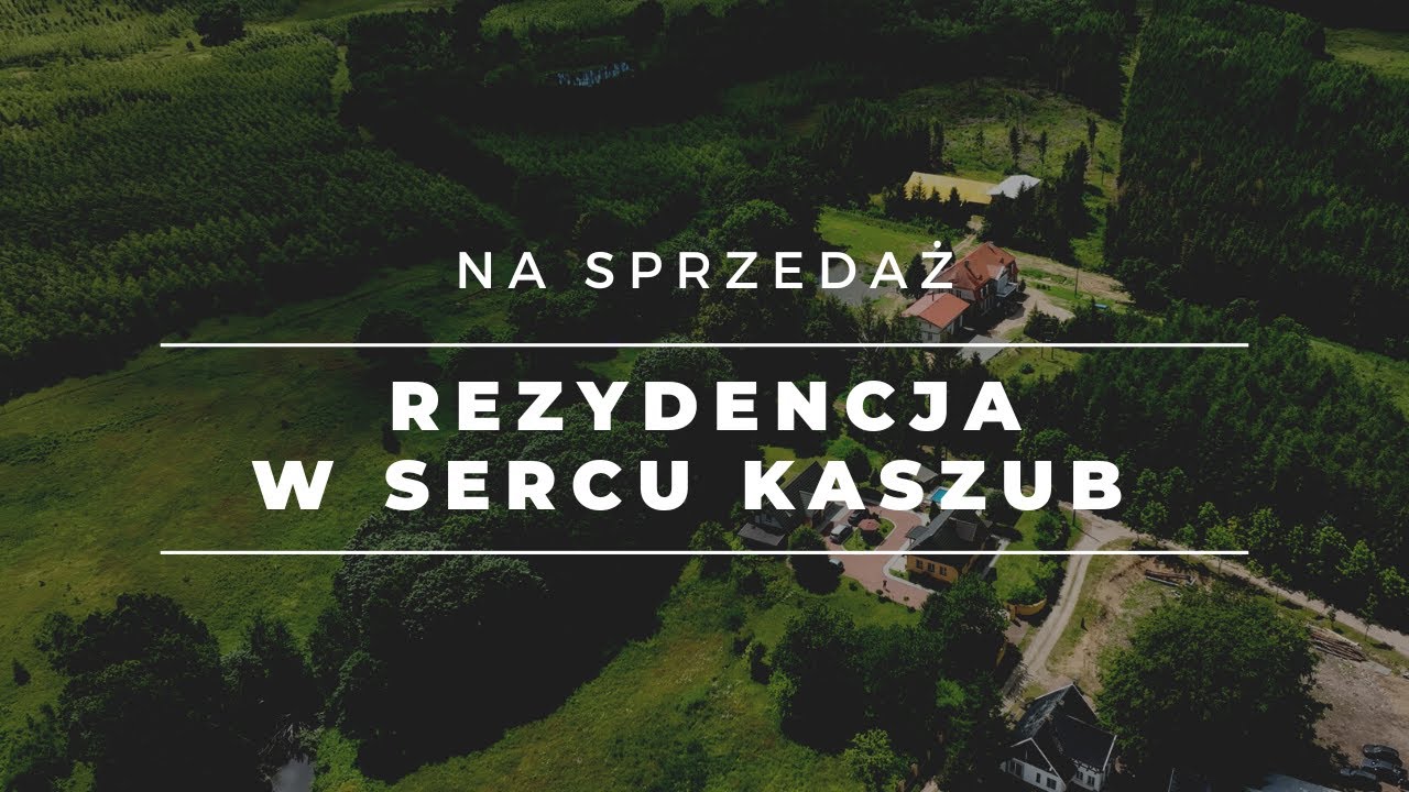NA SPRZEDAŻ rezydencja w sercu Kaszub
