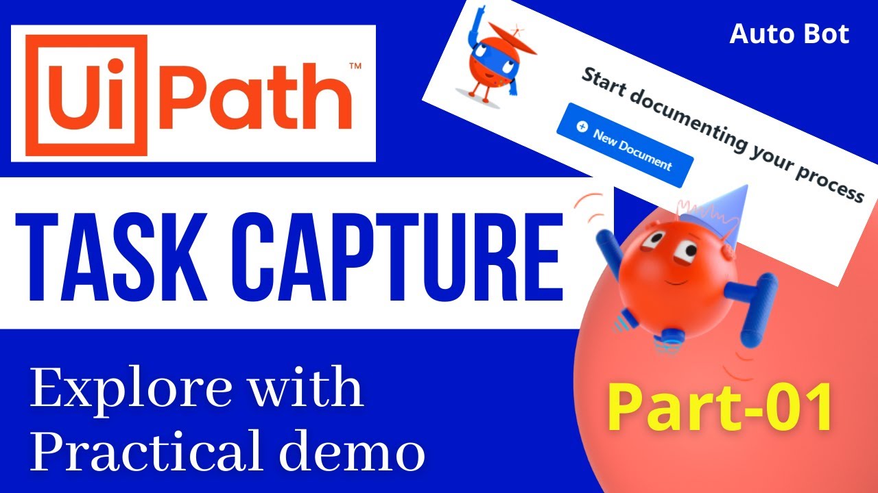 UiPath — Task Capture | Начните документировать свой процесс с Task Capture | Практическая демонс...