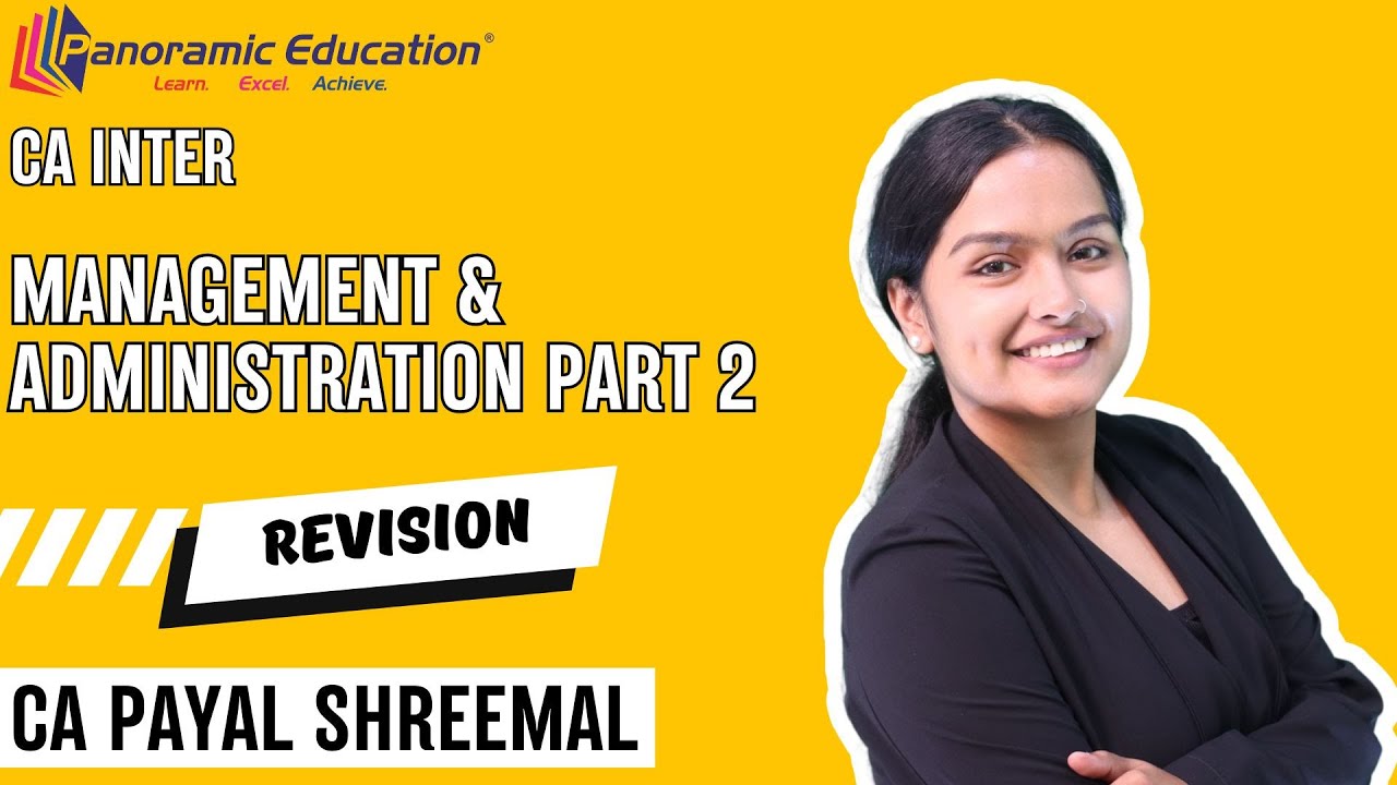 CA Inter Law Revision  Management & Administration Part 2 l Sept 25/Jan 26 - CA Payal Shreemal