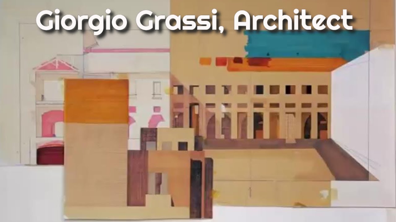 Giorgio Grassi, Architect