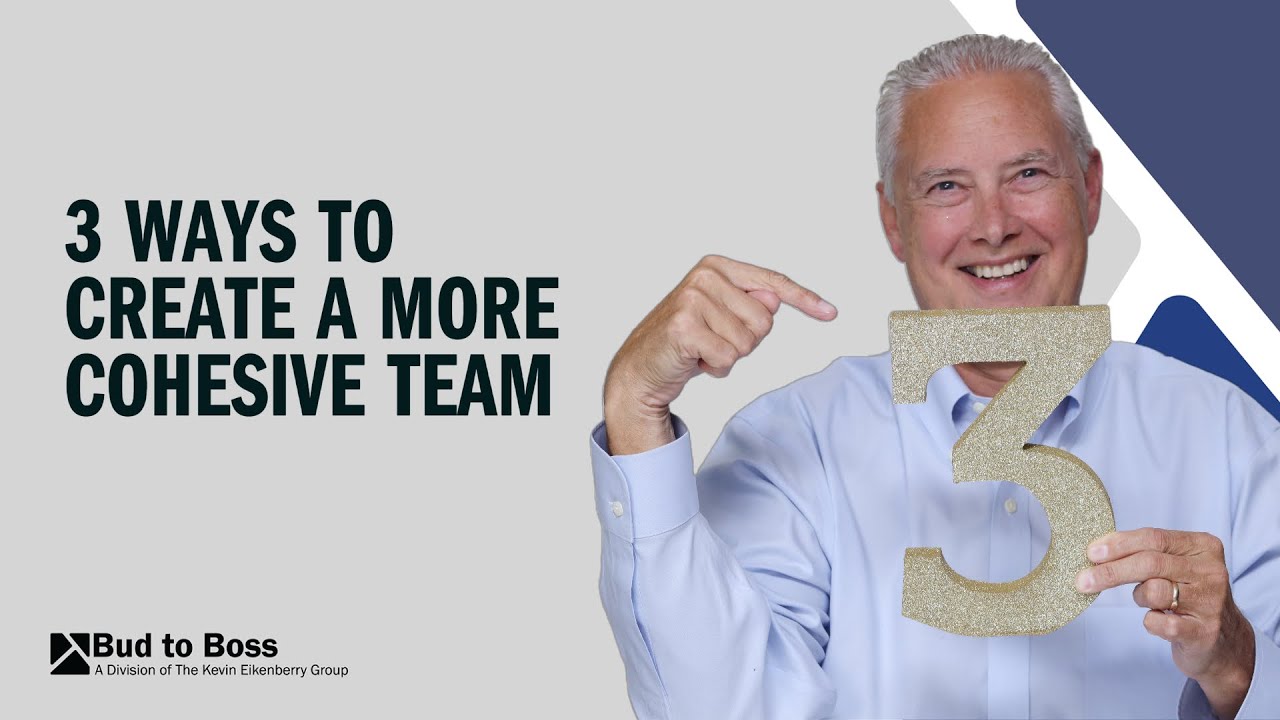 Three Ways to Create a More Cohesive team