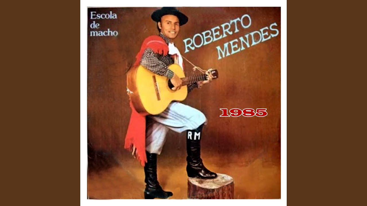 Escola de Macho - ROBERTO MENDES