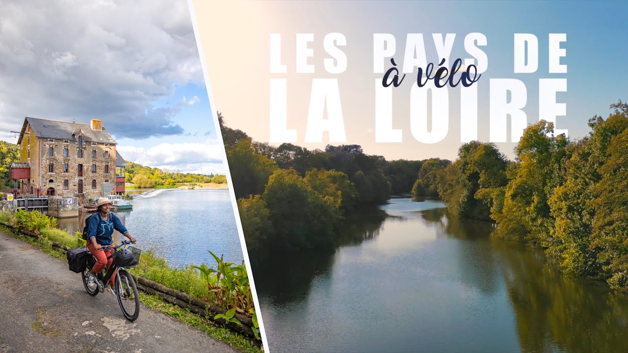 LES PAYS DE LA LOIRE À VÉLO : une aventure incroyable et accessible à tous
