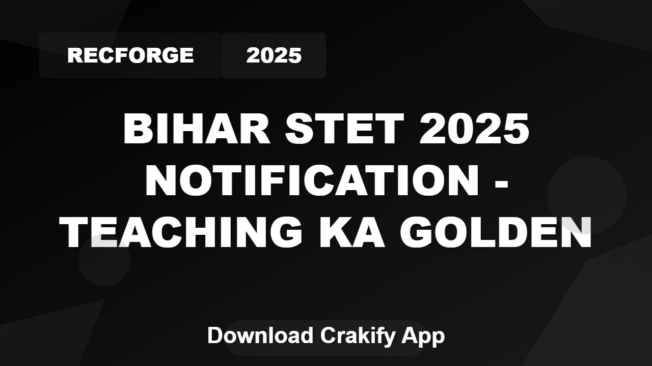 Bihar STET 2025 Notification Out | Apply Now for Teaching Jobs 2025