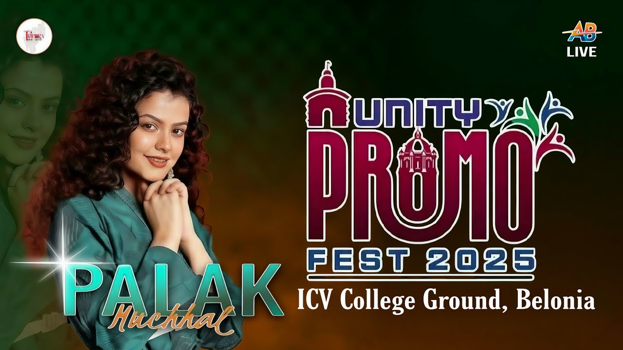 Live Concert Palak Muchhal Concert | Unity Promo Fest 2025 | 16 November | Belonia | Tripura Tourism