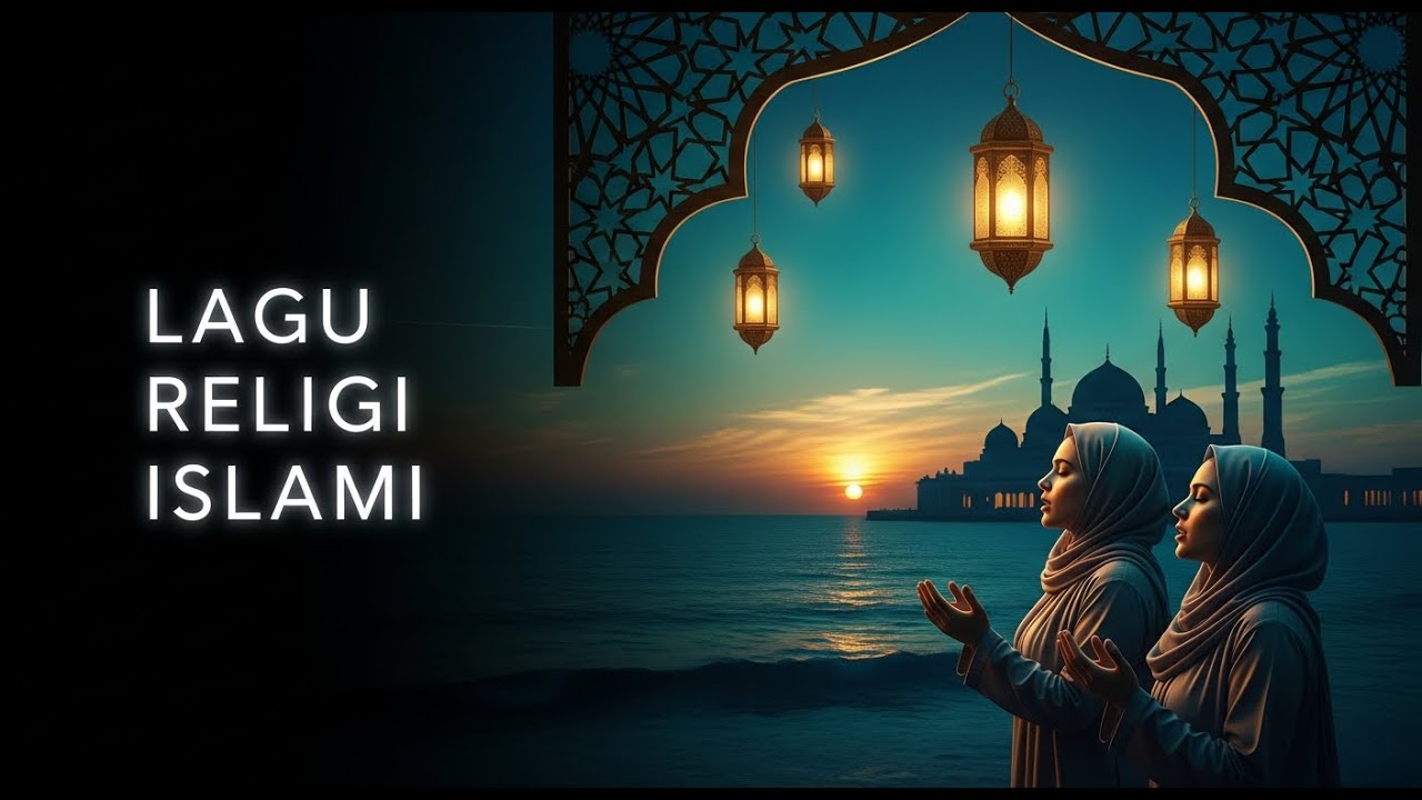 Lagu Islami Viral Paling Menyentuh 😭 Sholawat Penyejuk Hati Mendalam