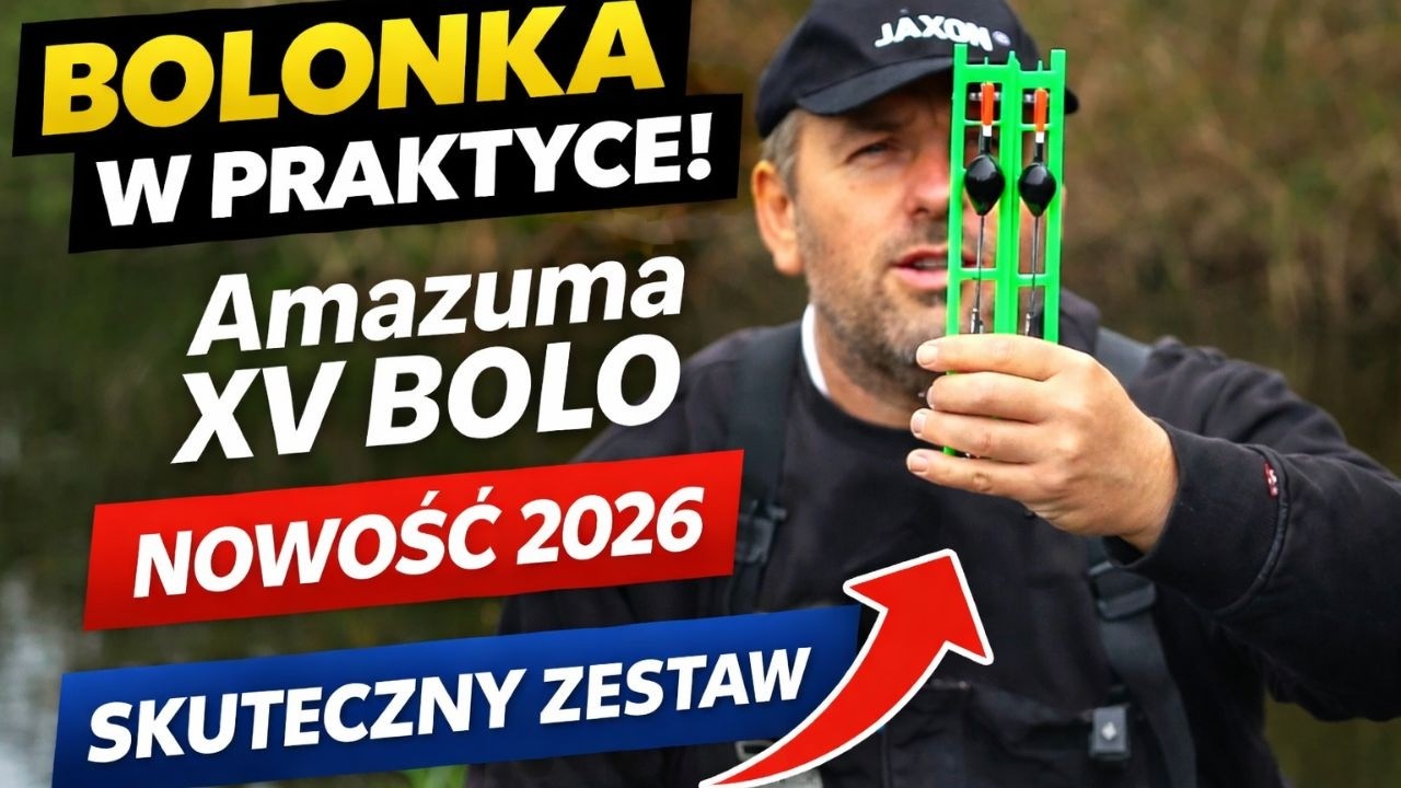 Bolonka w praktyce &ndash; Amazuma XV BOLO NOWOŚĆ 2026 | skuteczny zestaw + metoda bolońska