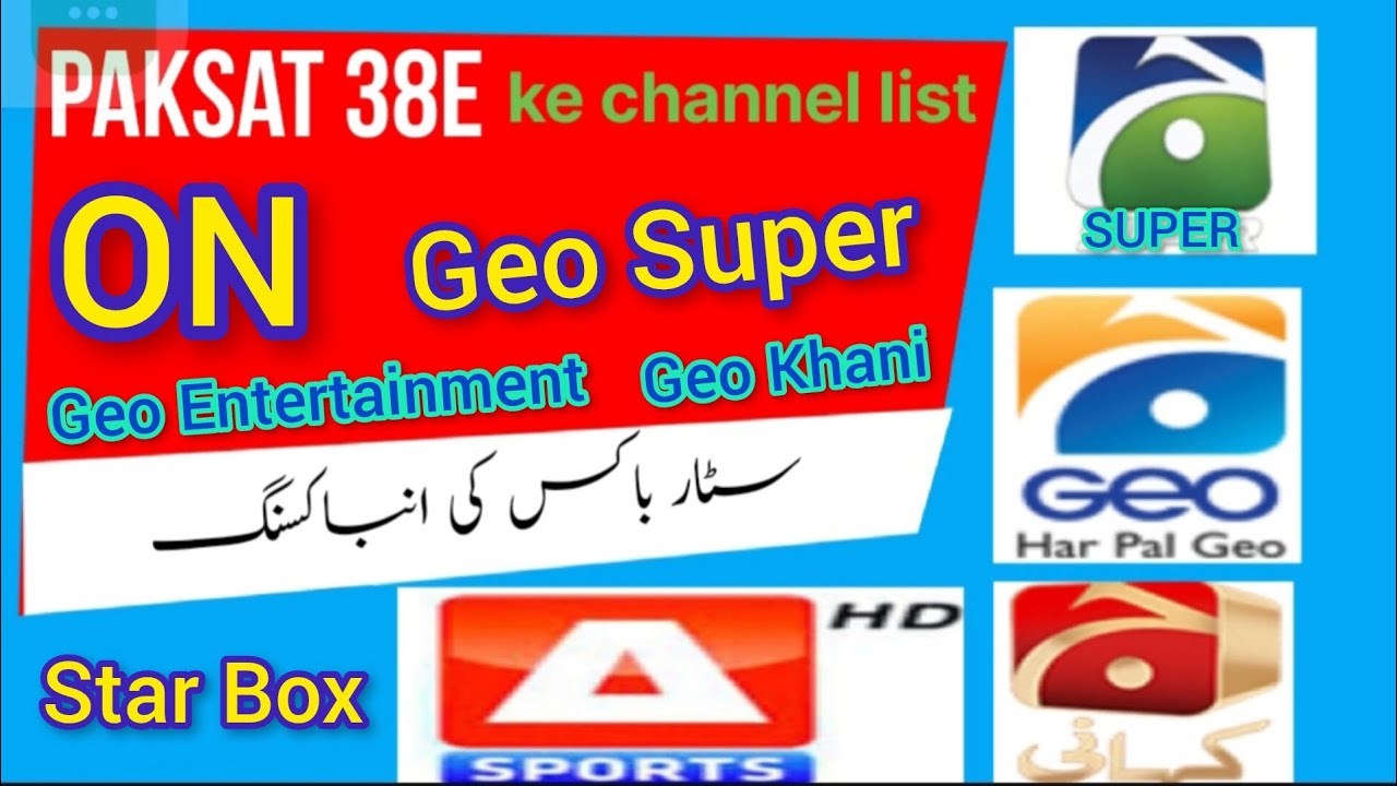 How to Paksat 38e on Geo tv Geo Kahani Geo Entertainment Geo Super