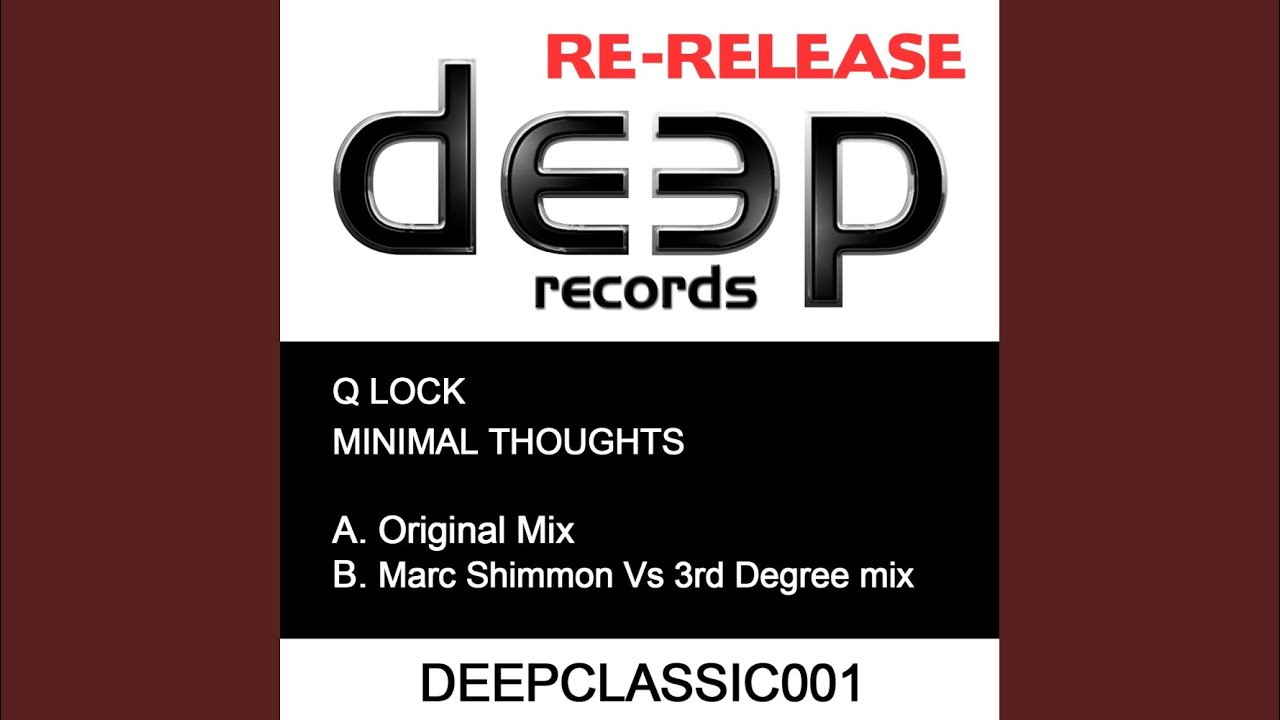 Minimal Thoughts (Marc Shimmon Vs 3rd Degree Mix)