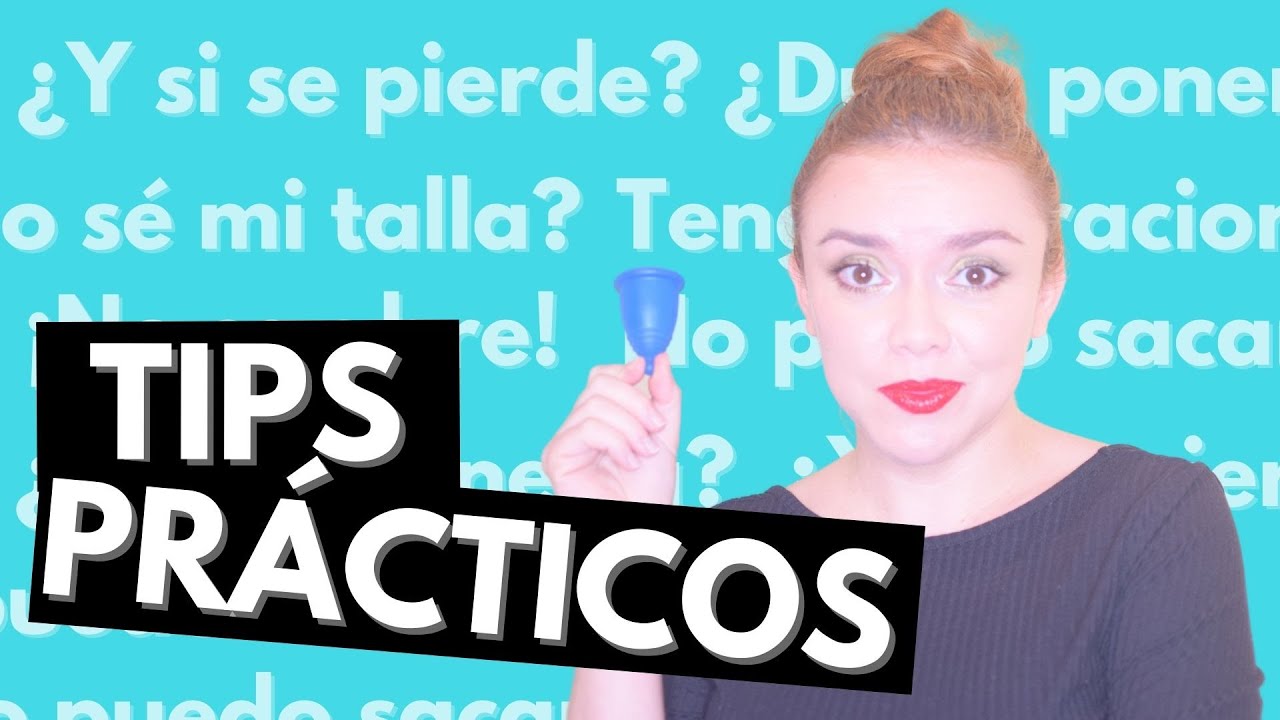 16 trucos pr&aacute;cticos para elegir, meter, sacar y ser feliz con la COPA MENSTRUAL