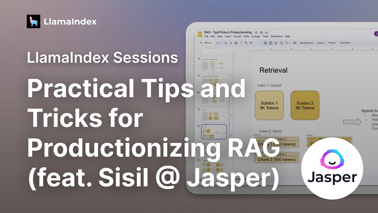 LlamaIndex Sessions: Practical Tips and Tricks for Productionizing RAG (feat. Sisil @ Jasper)