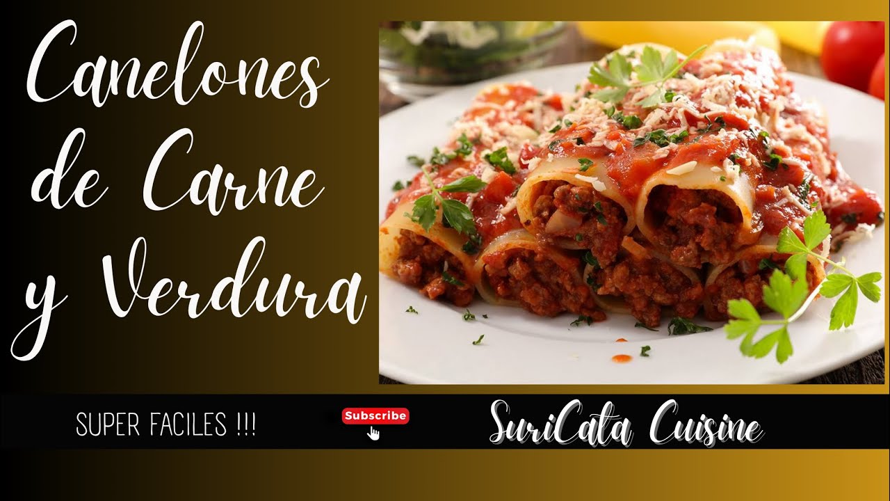CANELONES DE CARNE Y VERDURA CON SALSA DE TOMATE
