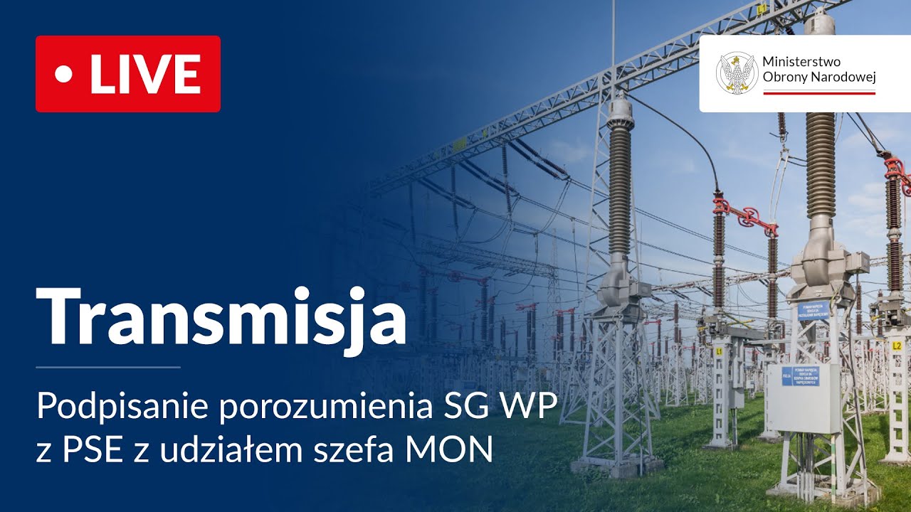 Podpisanie porozumienia Sztabu Generalnego WP z PSE