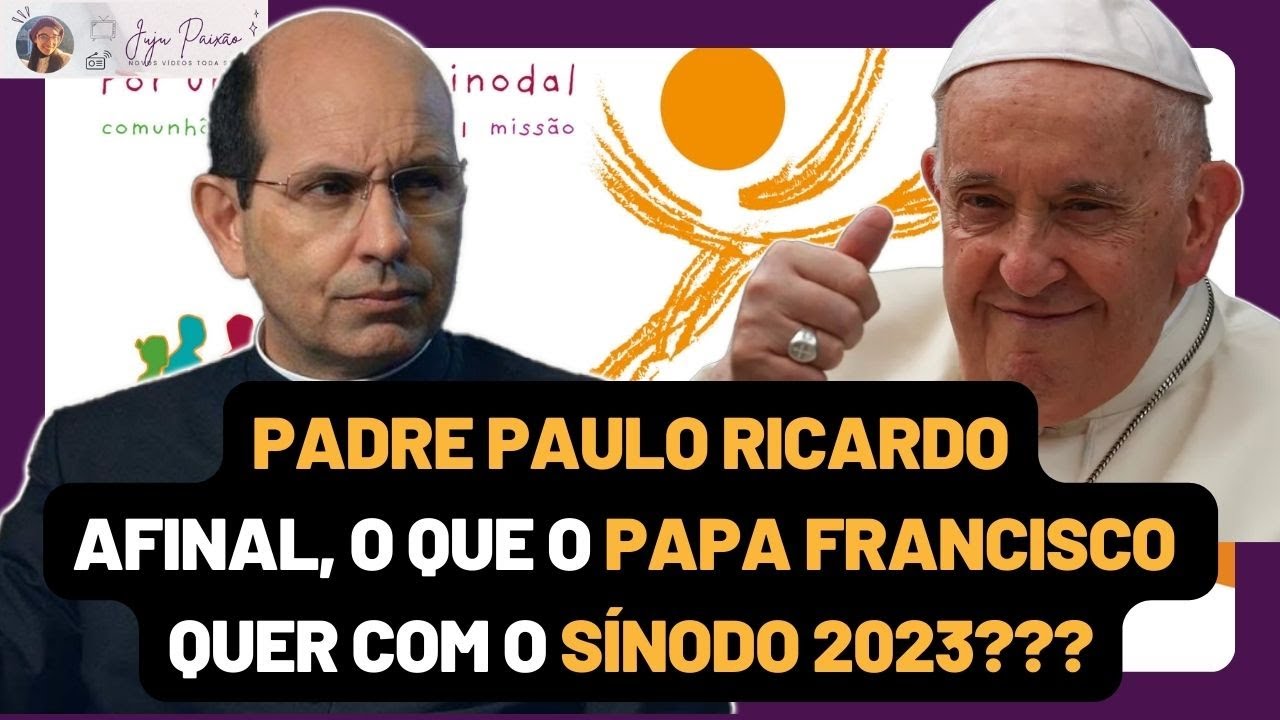PADRE PAULO RICARDO DA AULA SOBRE O SINODO 2023 #igreja #deus #jesus