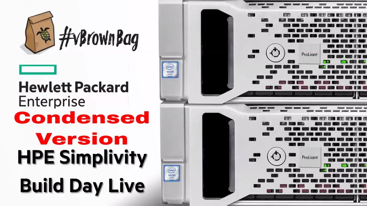 SimpliVity 380 Build Day Live: Condensed
