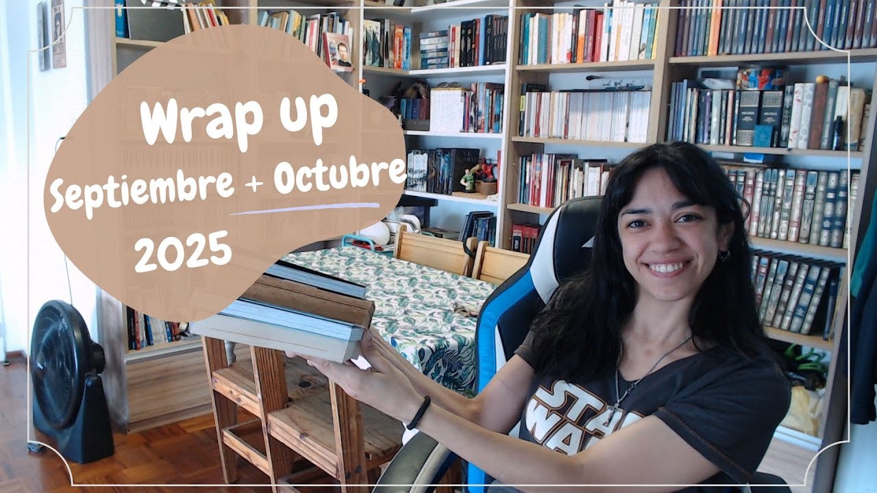 WRAP UP Septiembre + Octubre - Mis Lecturas 2025