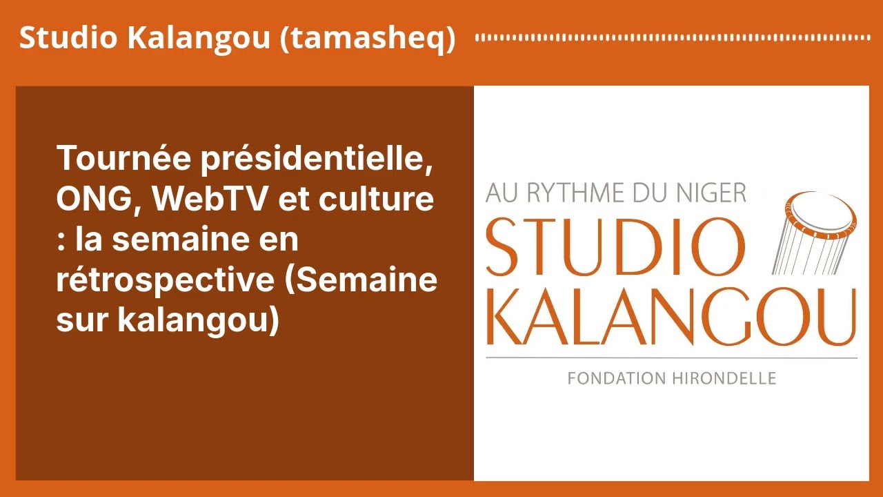 Tourn&eacute;e pr&eacute;sidentielle, ONG, WebTV et culture : la semaine en r&eacute;trospective (Semaine sur...