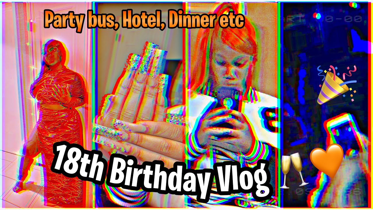 18th Birthday Vlog🥂🧡 Party bus, Hotel, Dinner and more! (Scorpio Szn ♏️)