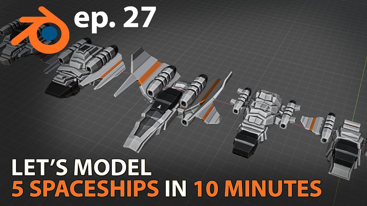 Давайте смоделируем 5 КОСМИЧЕСКИХ КОРАБЛЕЙ за 10 МИНУТ — эпизод 27 — Blender 2.83