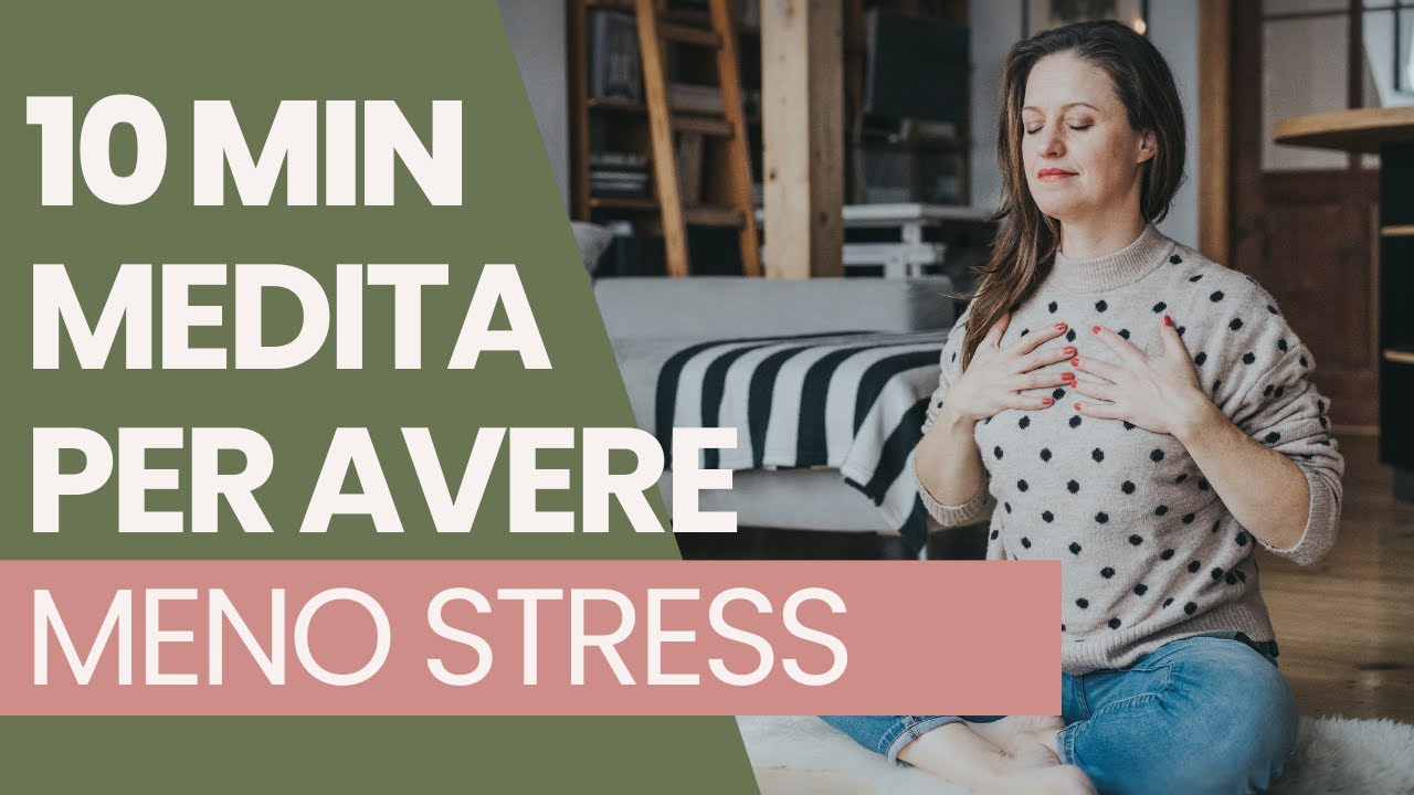 Supera lo Stress in 10 Minuti | Meditazione Guidata di Mindfulness
