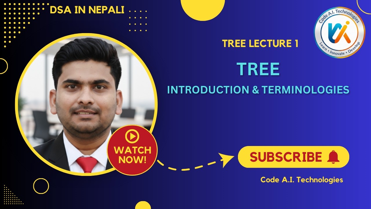 Tree Data Structure in Nepali | Introduction & Tree Terminology | DSA (Tree Lecture 1)