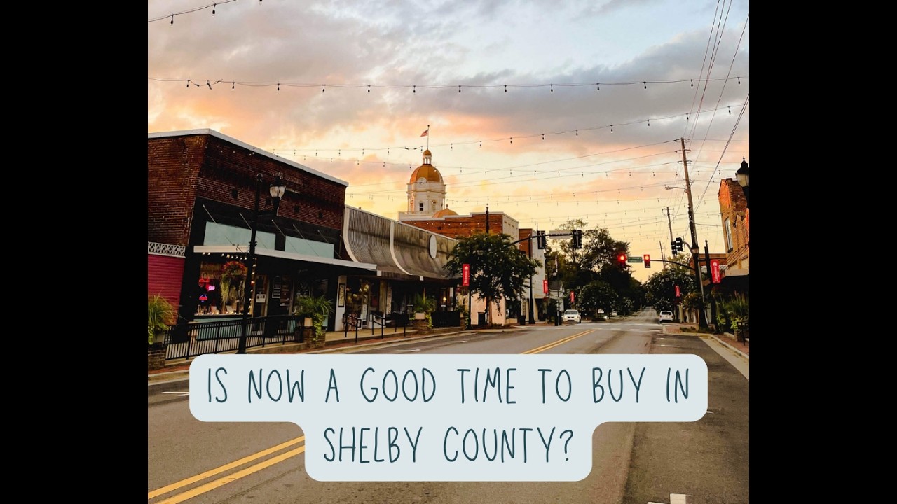 Is Now a Smart Time to Buy a Home in Shelby County, Alabama?
