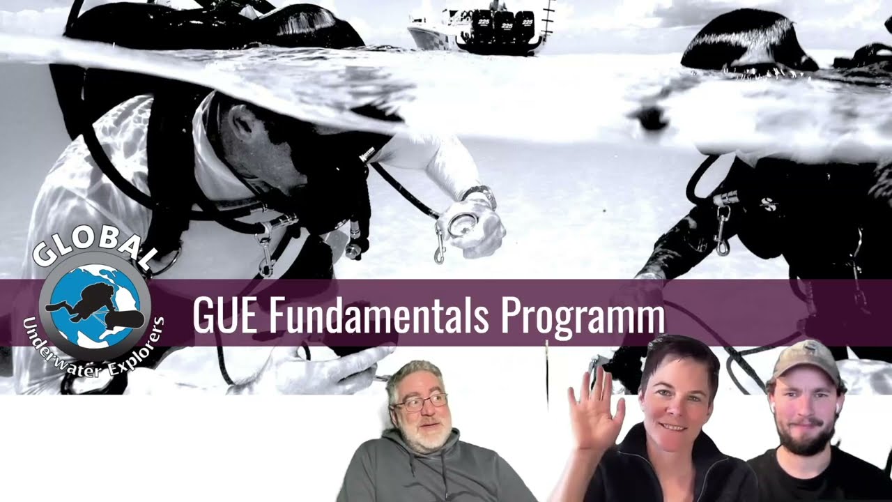 Das NEUE Global Underwater Explorers (GUE) Fundamentals-Programm erklärt in deutscher Sprache
