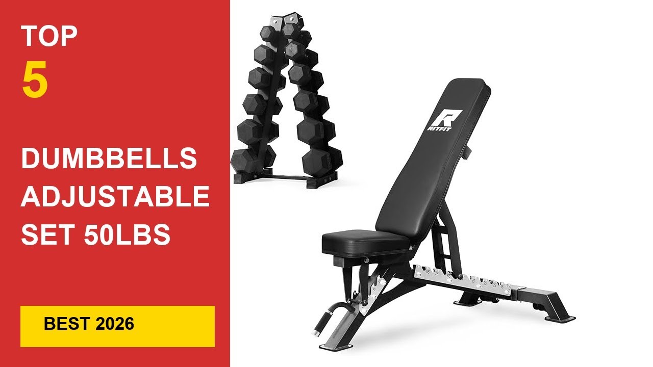 Best Dumbbells Adjustable Set 50Lbs in 2026 - Expert Reviews in 2026